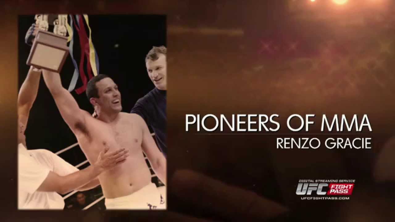 Pioneers of MMA Renzo Gracie