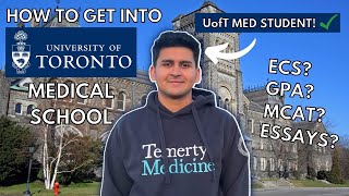 How to get into UNIVERSITY OF TORONTO MEDICAL SCHOOL (20222023)  tips + advice from med students