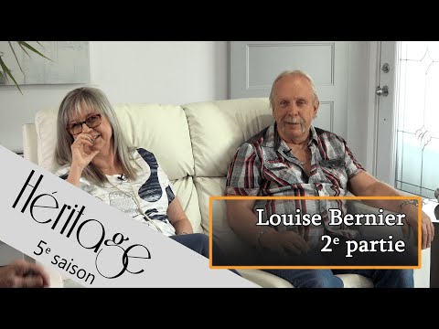 Héritage S5 | Louise Bernier - 2e partie