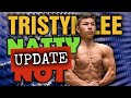 Tristyn Lee || Natty or Not - UPDATE!!!