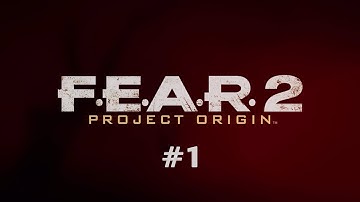 F.E.A.R. 2: Project Origin (Ep. 1)