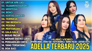 Download Lagu OM ADELLA TERBARU 2025 TANPA IKLAN | DIFARINA INDRA - SHERLY KDI - TASYA ROSMALA - NURMA PAEJAH MP3 Download Lagu OM ADELLA TERBARU 2025 TANPA IKLAN | DIFARINA INDRA - SHERLY KDI - TASYA ROSMALA - NURMA PAEJAH MP3