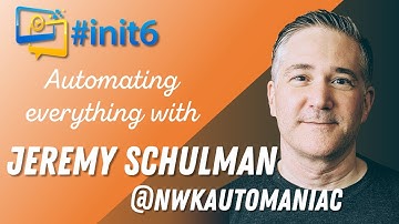Automating all the things with Jeremy Schulman! | #init6