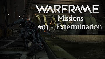Warframe Missions - Extermination