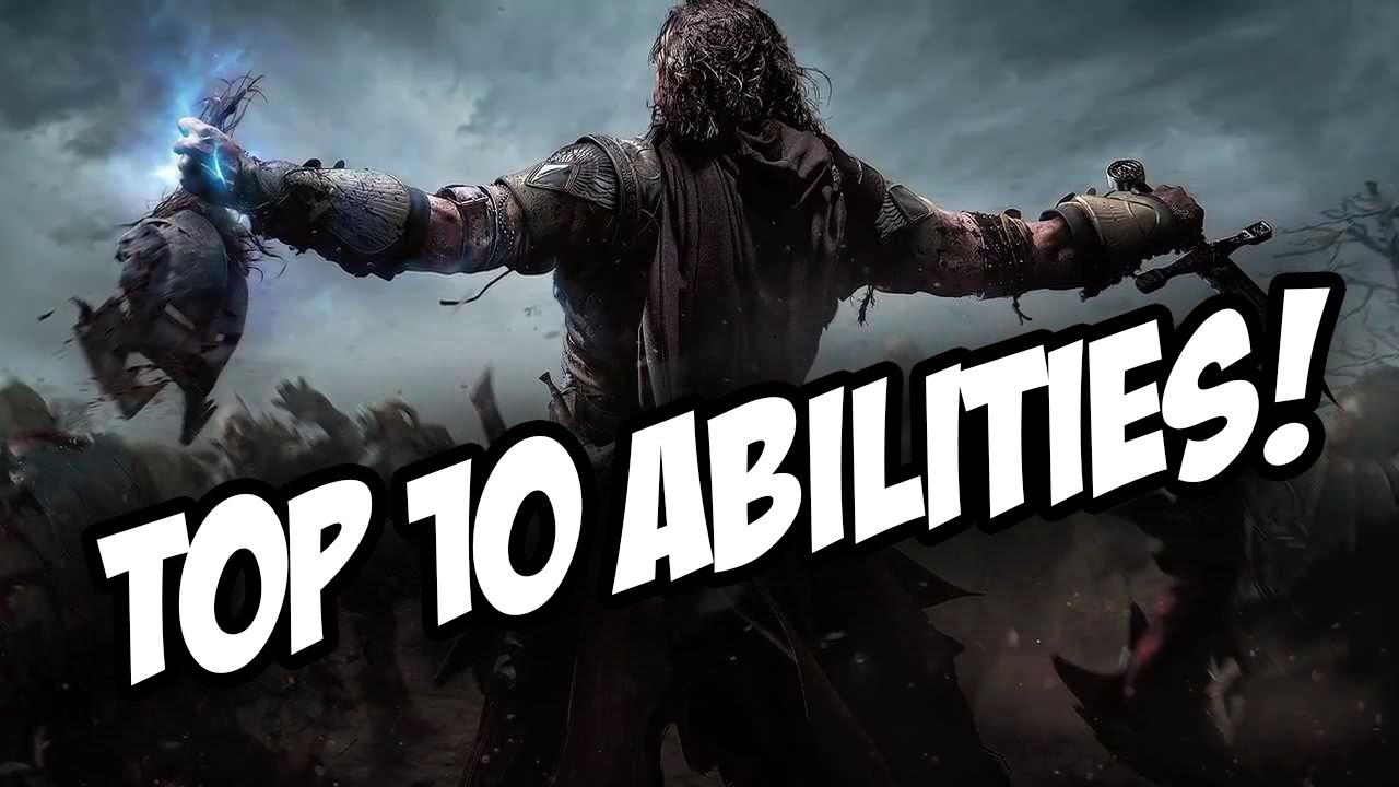 Abilities - Middle-Earth: Shadow of Mordor Guide - IGN