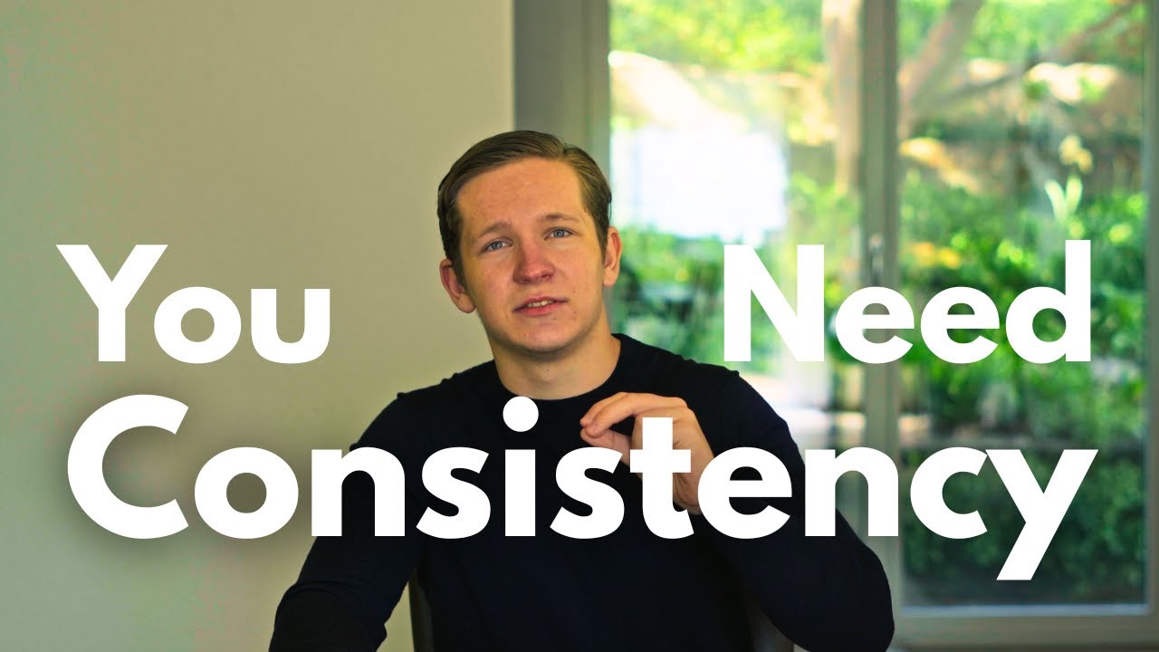 The power of staying consistent (and HOW to become consistent!) - YouTube