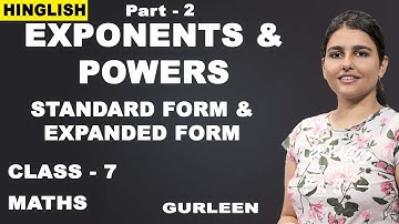 Exponents And Powers | CBSE | NCERT | Maths Class 7 | Standard and Expanded Form