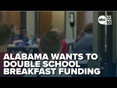 Alabama wants to double school breakfast funding so all schools can offer programs