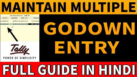 Maintain Multiple Godown feature in Tally.ERP 9 | Tally Tutorial in Hindi |