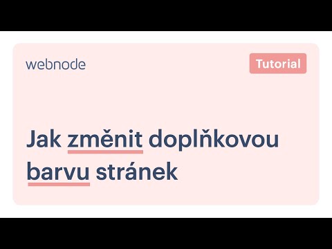 Webnode návod: Jak změnit doplňkovou barvu stránek