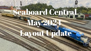 Seaboard Central  May 2024 Layout Update