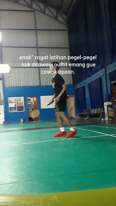 Emang gue cowok apaan#shorts #storywa #salamolahraga #badmintonplayer  #muhammadsyafiq288