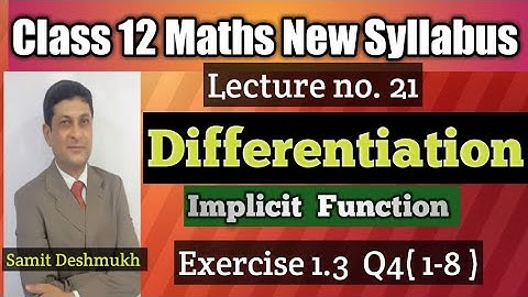 Differentiation Part 21 | Class 12th Maths | Exercise 1.3 Q4(1-8) | Maharashtra Board | Samit Sir |