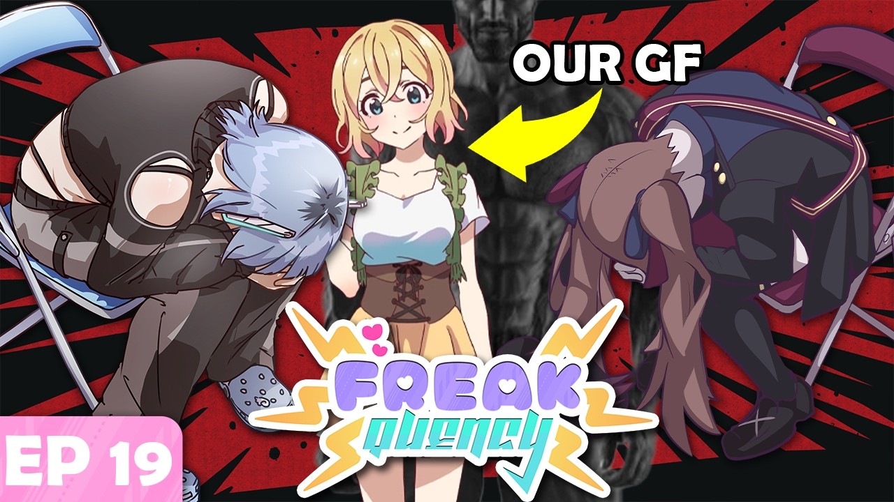 talking about getting c*cked... wait a minute- 【FREAKQUENCY EP 19】