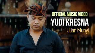 Download lagu Yudi Kresna - Ulian Munyi   Klip Music  mp3