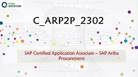 SAP Ariba Procurement C_ARP2P_2302 Questions and Answers