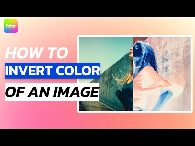 Invert Image Colors (negative / positive inversion)