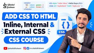 How to Add CSS to HTML | Inline, Internal & External CSS Tutorial | Web Development Course
