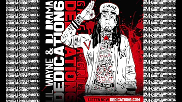 Lil Wayne - Dedication 6 (D6) Pt. 1 [FULL MIXTAPE]