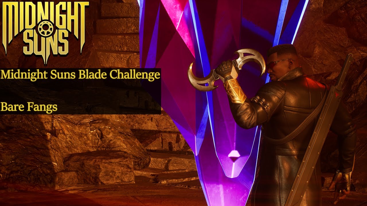 Marvel's Midnight Suns: How to Complete Blade's Challenge Mission (Bare  Fangs)