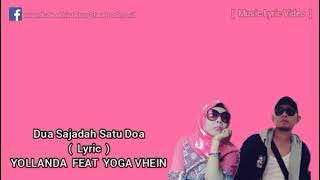 Dua sajadah Satu doa ( lirik ) Yollanda feat Yoga vhein