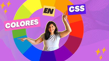 Colores en CSS que debes conocer. Valores, métodos buenas prácticas y más.