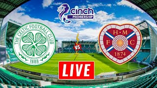 Celtic vs Hearts Live Streaming | Scottish Premiership | Hearts vs Celtic Live