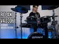 Roland VAD306 review // The Hybrid Drummer