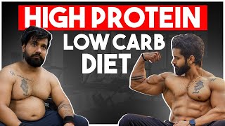 Low Carb High Protein Diet For Fatloss/Muscle gain|| Transformation Diet