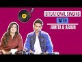 Arjun Kanungo & Jonita Gandhi React to Unexpected Life Situations 🎤
