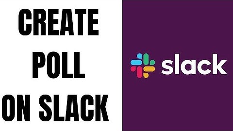 How to Create a Poll on Slack (2025)