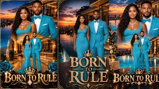 Born to Rule episodes 29-38