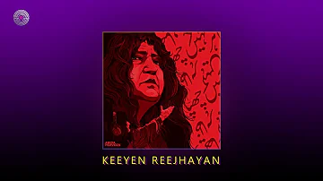 Keeyen Reejhayan | Abida Parveen ( Dancehall Mix )