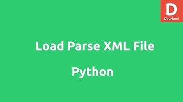 Python Load and Parse XML file