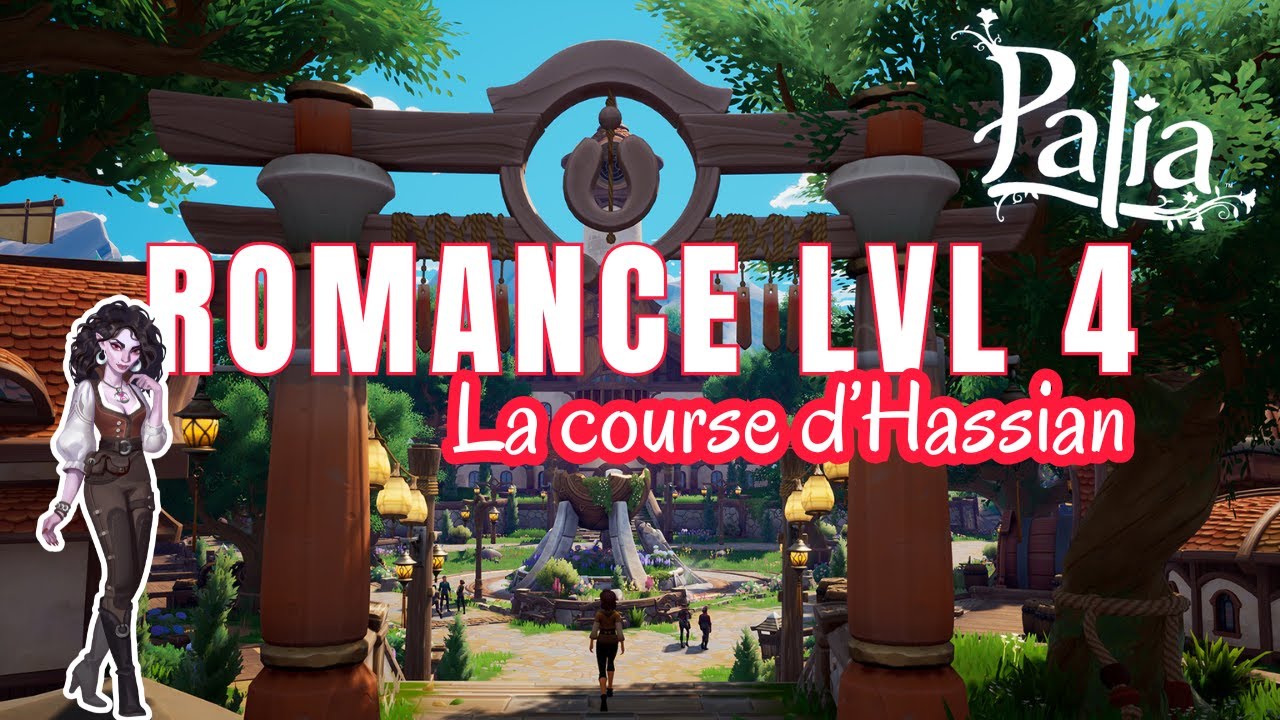 La course d'Hassian || Quête de Romance Niveau 4 avec Tamala [PALIA]