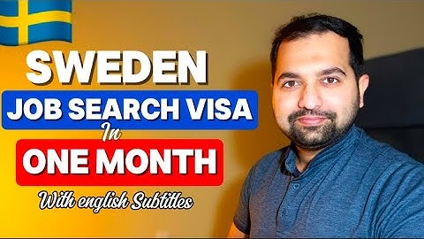 How to Apply SWEDEN Job Search Visa - Complete Details