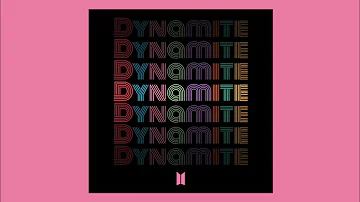 BTS (방탄소년단) - DYNAMITE (Official Audio)
