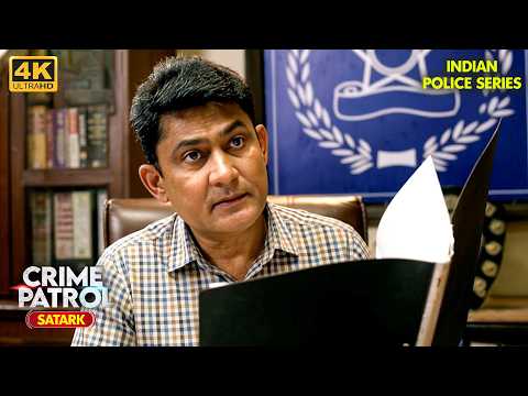 वो सच जो सामने नहीं आना था | Best of Crime Patrol | Crime | 4K | Indian Police Series