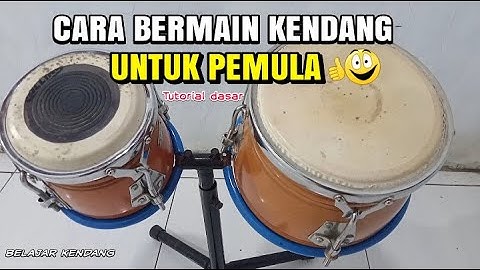 TUTORIAL DASAR CARA BERMAIN KENDANG UNTUK PEMULA