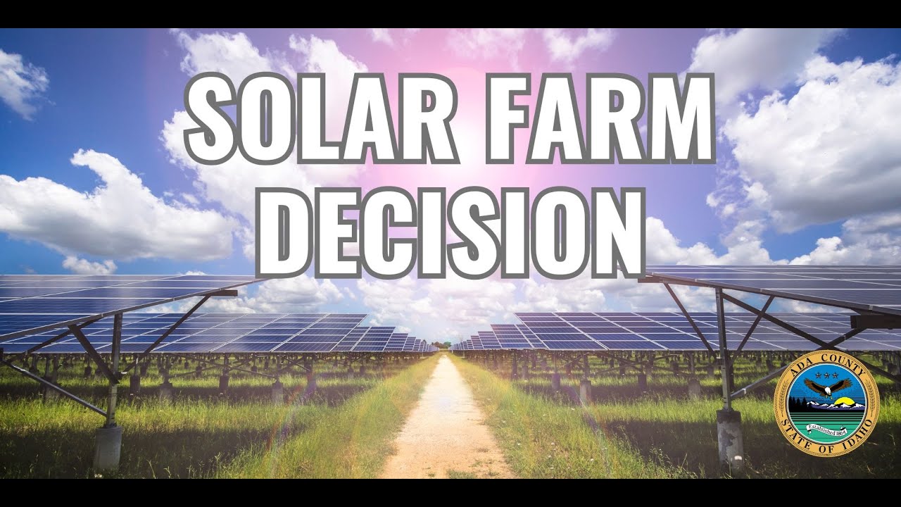 Solar Farm Decision - July 30, 2024 - YouTube