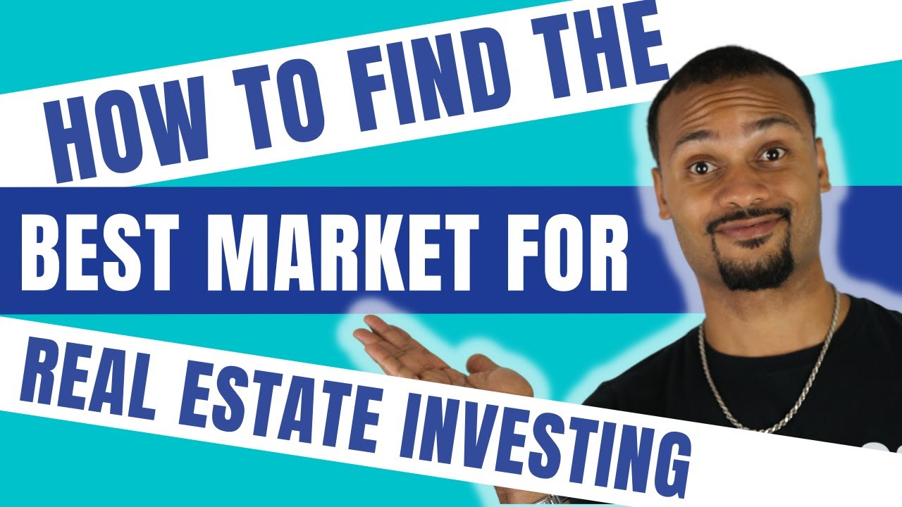How to Find the Best Market for Real Estate Investing YouTube