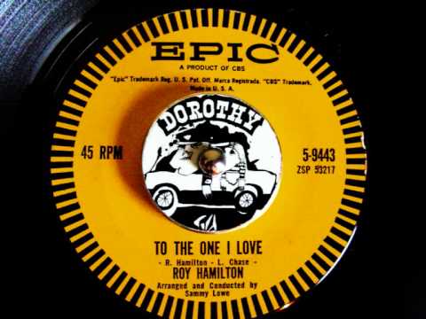 Roy Hamilton - To The One I Love