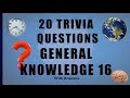 20 Trivia Questions No. 16 (General Knowledge)