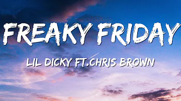 Lil Dicky - Freaky Friday (Lyric Video) feat. Chris Brown