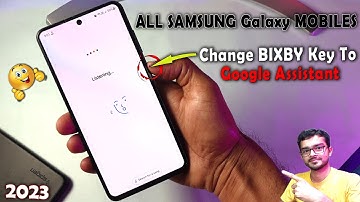 Bixby Key To Google Assistant | How?