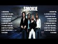 Smokie Mix Top Hits Full Album ▶️ Full Album ▶️ Best 10 Hits Playlist