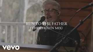 Video thumbnail of "Matt Maher - Run To The Father (The Chosen Mix)"