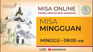 Misa Mingguan, Hari Minggu Biasa Minggu 14 November 2021 | Paroki Kristus Raja Surabaya