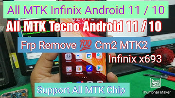 All MTK Infinix x693 Tecno android 11/10 Latest Version Frp Remove