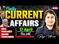 Current Affairs Today | 17 April 2026 Current Affairs | Daily Current Affairs 2026 by Riya Mam